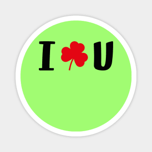I Love You ST.Patrics Day Valentines Day Gift Ideas Magnet
